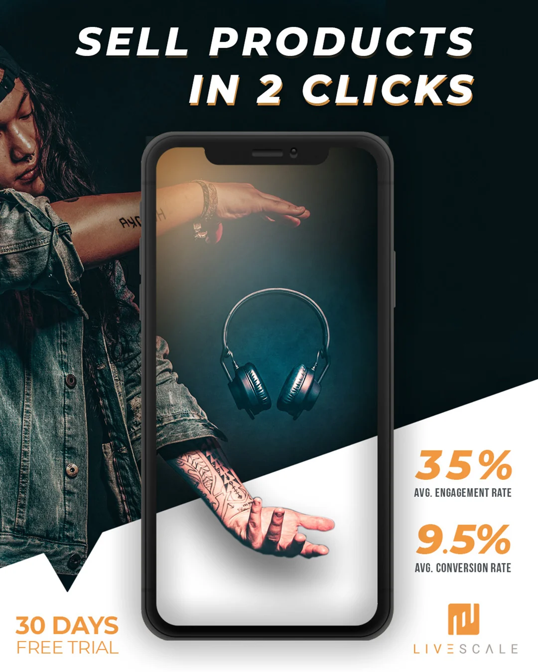 Ad for e-commerce — sell products in two clicks, a model's arms reaching through the phone toward floating headphones.